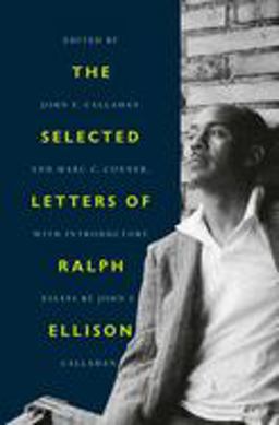 Selected Letters of Ralph Ellison  9780812998528 Front Cover