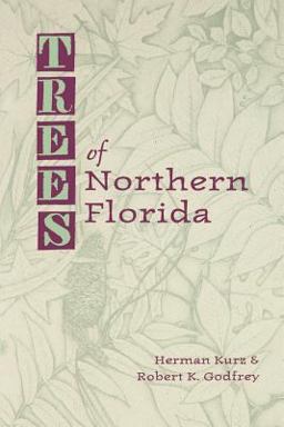 Trees of Northern Florida  9780813006666 Front Cover