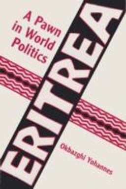 Eritrea - a Pawn in World Politics  9780813010441 Front Cover