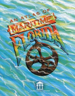 Atlas of Maritime Florida  9780813015125 Front Cover