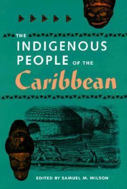 Indigenous People of the Caribbean  9780813016924 Front Cover