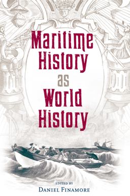 Maritime History As World History  9780813033419 Front Cover