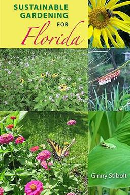 Sustainable Gardening for Florida  9780813033921 Front Cover
