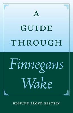 Guide Through Finnegans Wake  9780813035345 Front Cover