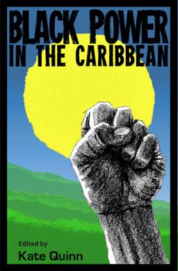 Black Power in the Caribbean  9780813061887 Front Cover