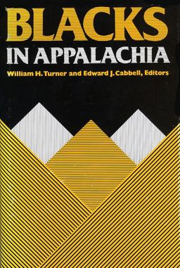 Blacks in Appalachia  9780813101620 Front Cover