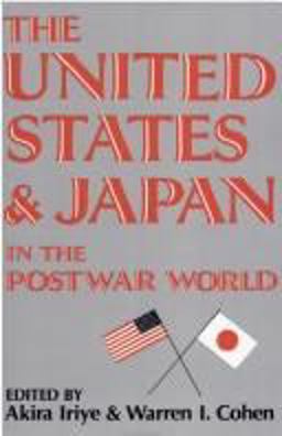 United States and Japan in the Postwar World  9780813108261 Front Cover