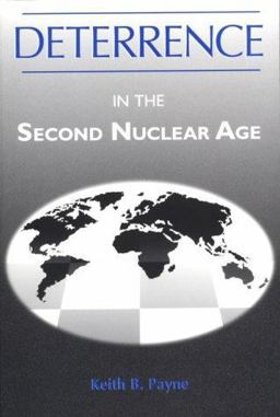 Deterrence in the Second Nuclear Age  9780813108957 Front Cover