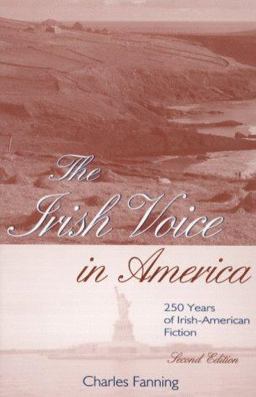 Irish Voice in America 250 Years of Irish-American Fiction 2nd 9780813109701 Front Cover