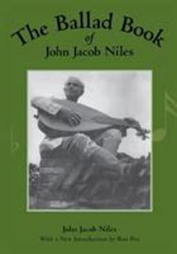 Ballad Book of John Jacob Niles  9780813109879 Front Cover