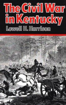 Civil War in Kentucky 2nd 9780813114194 Front Cover