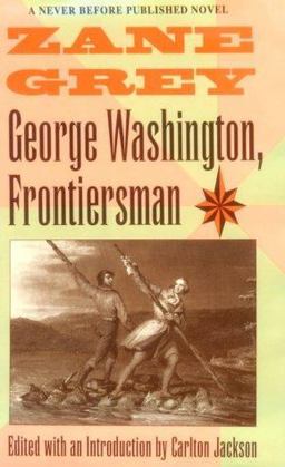 George Washington, Frontiersman