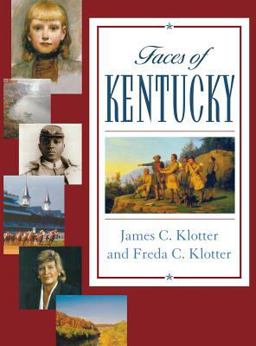 Faces of Kentucky  9780813123363 Front Cover