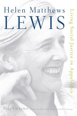 Helen Matthews Lewis Living Social Justice in Appalachia  9780813134376 Front Cover
