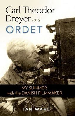 Carl Theodor Dreyer and Ordet Carl Theodor Dreyer and Ordet