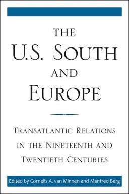 The U. S. South and Europe