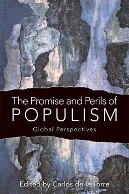 Promise and Perils of Populism Global Perspectives  9780813153308 Front Cover