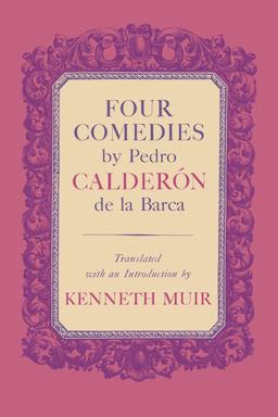 Four Comedies by Pedro Calderón de la Barca