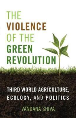 The Violence of the Green Revolution