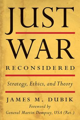 Just War Reconsidered Strategy, Ethics, and Theory  9780813175010 Front Cover