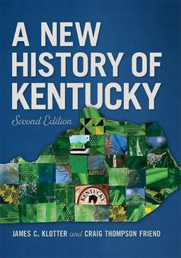 New History of Kentucky 2nd 9780813176307 Front Cover
