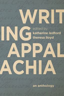 Writing Appalachia An Anthology  9780813178790 Front Cover