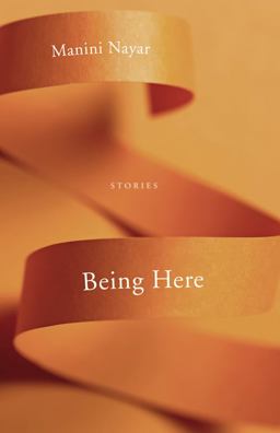 Being Here Stories  9780813182520 Front Cover