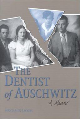 Dentist of Auschwitz A Memoir  9780813190129 Front Cover