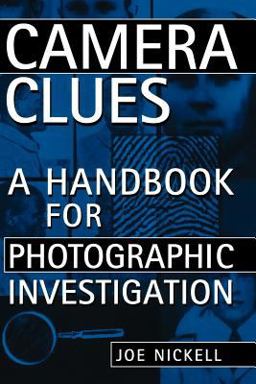Camera Clues A Handbook for Photographic Investigation  9780813191249 Front Cover