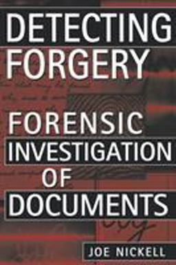 Detecting Forgery Forensic Investigation of Documents  9780813191256 Front Cover