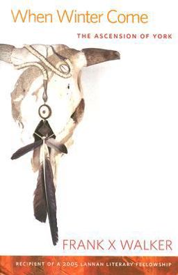 When Winter Come The Ascension of York  9780813191843 Front Cover