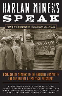 Harlan Miners Speak Report on Terrorism in the Kentucky Coal Fields  9780813191874 Front Cover