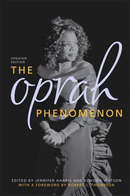 Oprah Phenomenon 2nd 9780813192369 Front Cover