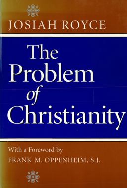 Problem of Christianity  9780813210728 Front Cover