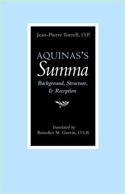 Aquinas's Summa Background, Structure, &amp; Reception  9780813213989 Front Cover
