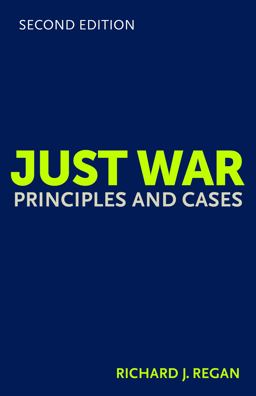 Just War Principles and Cases 2nd 9780813220192 Front Cover