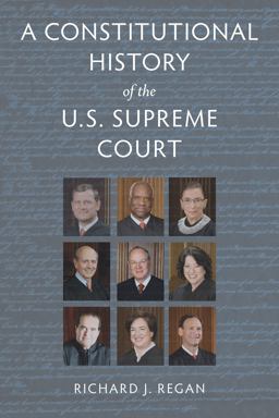 A Constitutional History of the U. S. Supreme Court