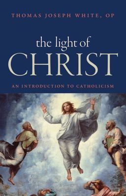 The Light of Christ: An Introduction to Catholicism  9780813229713 Front Cover