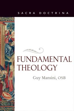 Fundamental Theology:  9780813229850 Front Cover