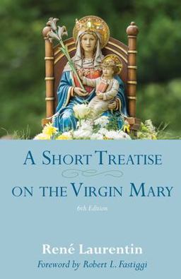 A Short Treatise on the Virgin Mary:  9780813235066 Front Cover