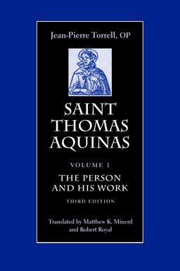 Saint Thomas Aquinas: The Person and His Work  9780813235608 Front Cover