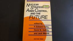Nuclear Strategy, Arms Control and the Future