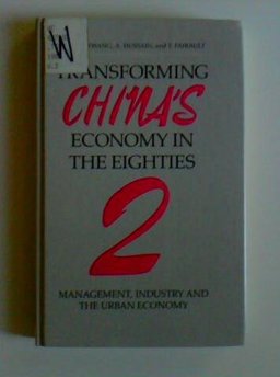Transforming China's Economy in the Eighties Transforming China's Economy in the Eighties