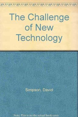 The Challenge of New Technology