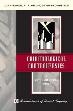 Criminological Controversies A Methodological Primer  9780813310848 Front Cover