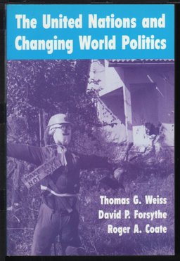 The United Nations and Changing World Politics