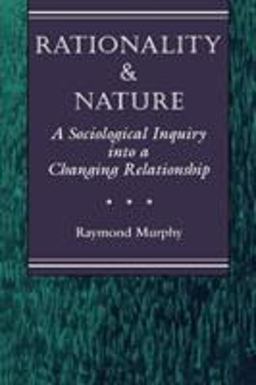 Rationality and Nature Rationality and Nature