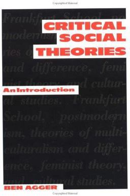 Critical Social Theories Critical Social Theories