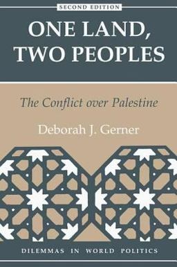 One Land, Two Peoples The Conflict over Palestine 2nd 9780813321806 Front Cover