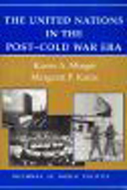 The United Nations in the Post-Cold War Era The United Nations in the Post-Cold War Era